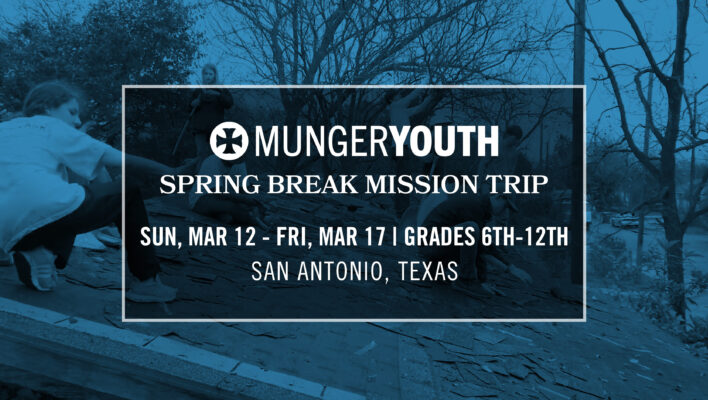 Munger Youth Spring Break Mission Trip