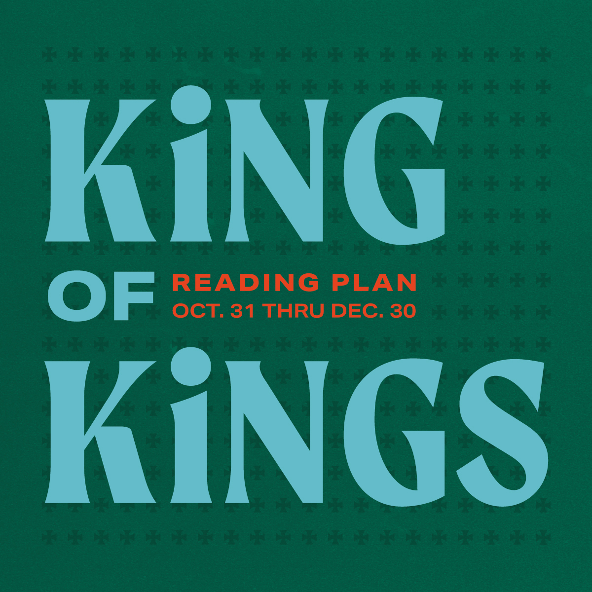 Mpc kingofkings reading plan 1200x1200